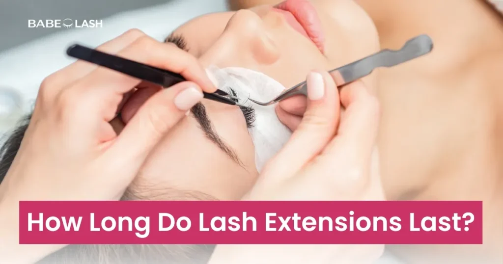 how-long-do-lash-extensions-last_11zon