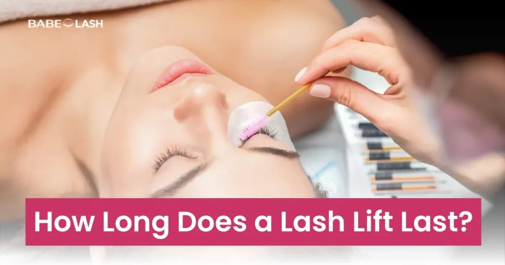how-long-does-a-lash-lift-last