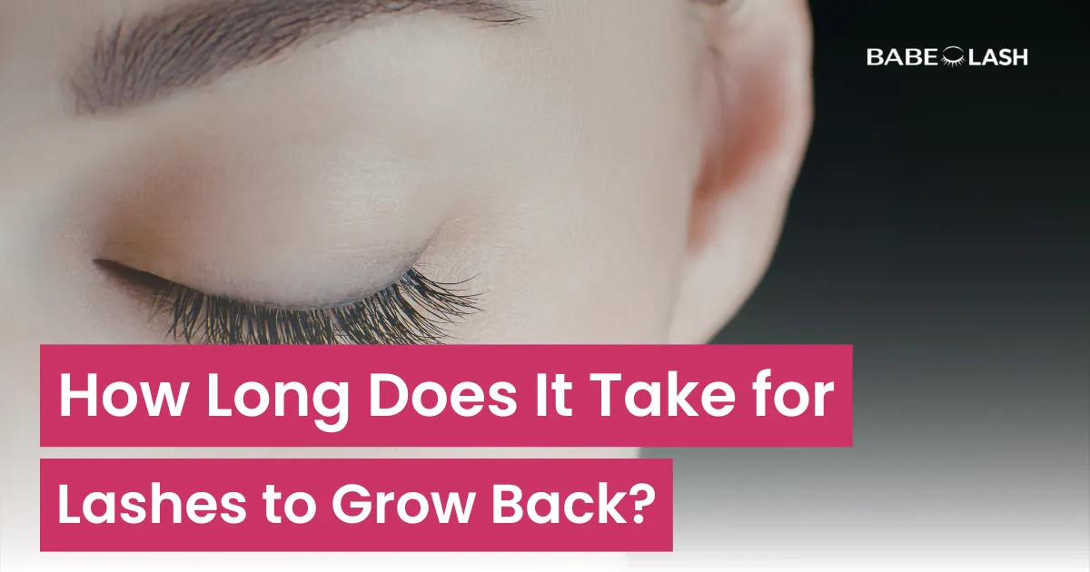 how-long-does-it-take-for-lashes-to-grow-back